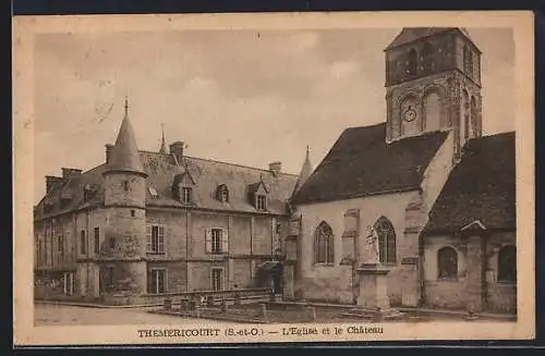 AK Théméricourt, L`Église et le Château
