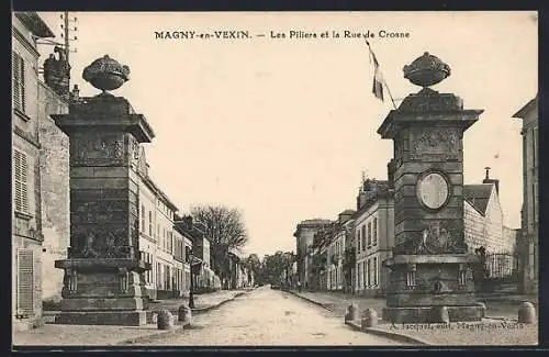 AK Magny-en-Vexin, Les Piliers et la Rue de Crosne