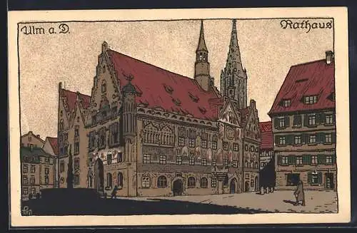 Steindruck-AK Ulm / Donau, Rathaus am Marktplatz
