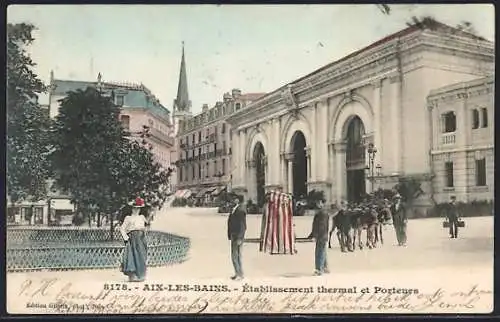 AK Aix-les-Bains, Établissement thermal et Porteurs