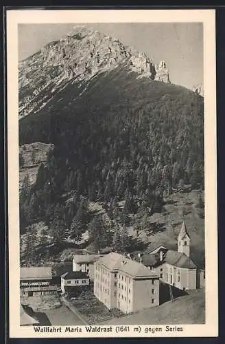 AK Maria Waldrast, Kloster gegen Serles