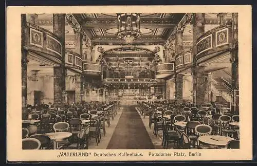 AK Berlin-Tiergarten, Deutsche Kaffeehaus Vaterland, Potsdamer Platz