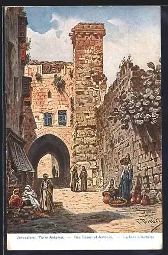 Künstler-AK F.Perlberg: Jerusalem, Turm Antonia, arabische Strassenszene