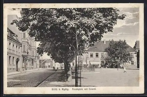 AK Burg / Magdeburg, Paradeplatz mit Roland