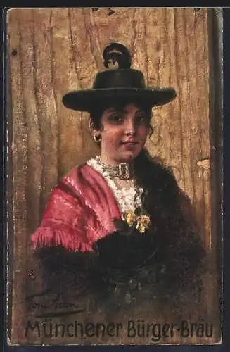 AK München, Münchener Bürger-Bräu, Trachtendame mit Hut