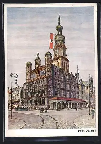 AK Posen / Poznan, gehisste  auf dem Rathaus