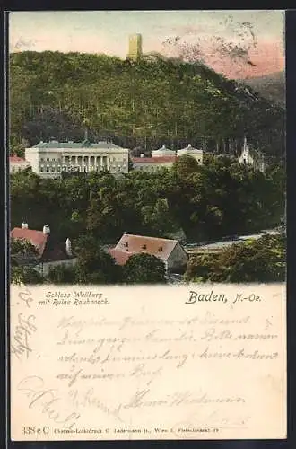 AK Baden /N.-Oe., Schloss Weilburg mit Ruine Rauheneck