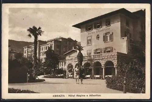 AK Abbazia, Hotel Regina e Atlantica