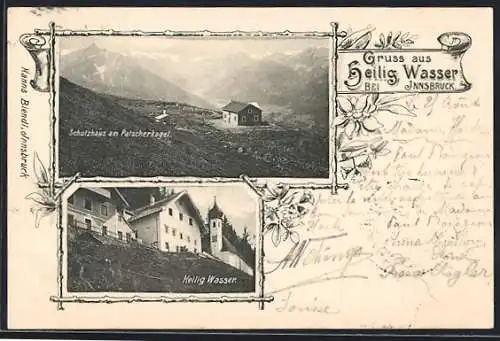 AK Heilig Wasser bei Innsbruck, Schutzhaus am Patscherkogel, Teilansicht mit Kirche