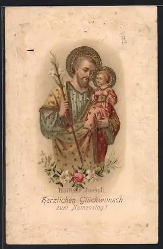 Präge-AK Heiliger Joseph mit dem Jesuskind auf dem Arm, Glückwunsch zum Namenstag