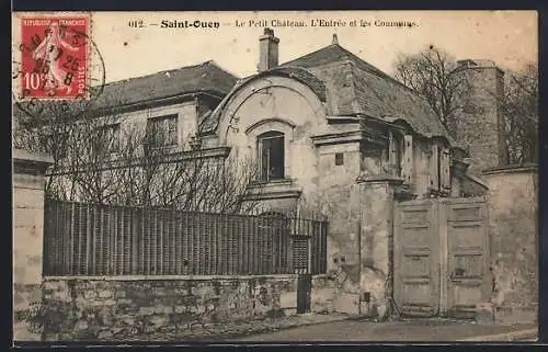 AK Saint-Ouen, Le Petit Château, l`Entrée et les Communes