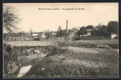 AK Mours, Vue générale et le Moulin
