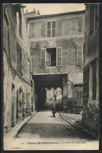 AK Montmorency, La Rue de la Sellerie