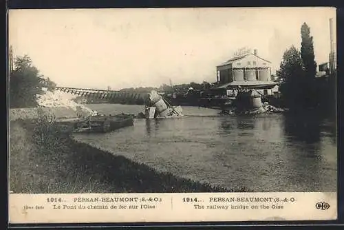 AK Persan-Beaumont, Le Pont du chemin de fer sur l`Oise