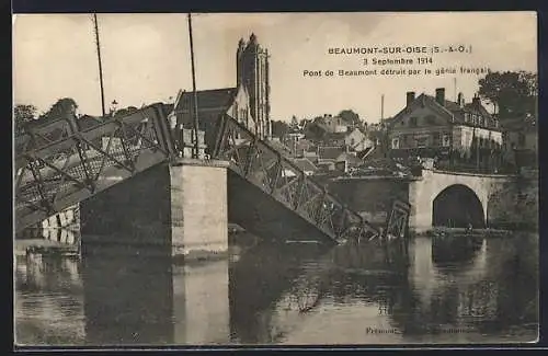 AK Beaumont-sur-Oise, Pont détruit par le génie francais le 3 septembre 1914