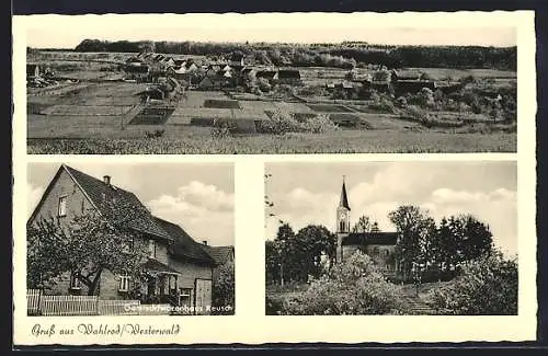 AK Wahlrod, Kirche, Gemischtwarenhaus Reusch und Ortsansicht
