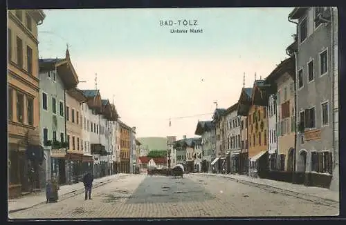 AK Bad Tölz, Strasse am Unteren Markt