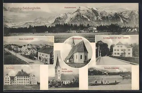 AK Freilassing-Salzburghofen, Alpenpanorama, Peterskapelle, Salzach-Ueberfuhr, Schulhaus