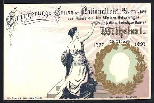 AK Nationalfeier anlässlich des 100jährigen Geburtstages des Kaisers Wilhelm I., 22.3.1897