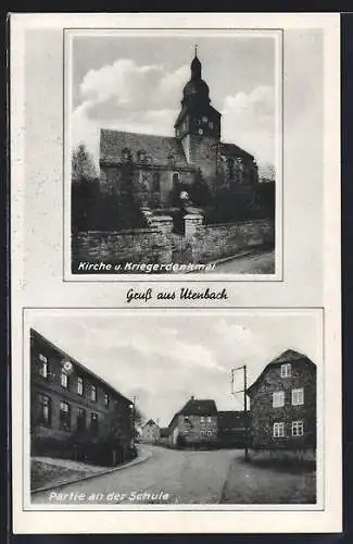 AK Utenbach / Apolda, Kriegerdenkmal und Kirche, Partie an der Schule