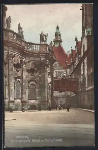 AK Dresden, Übergang vom Schloss zur Kathol. Kirche