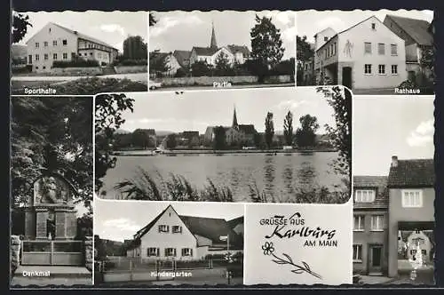 AK Karlburg, Denkmal, Kindergarten, Rathaus, Sporthalle und Partie