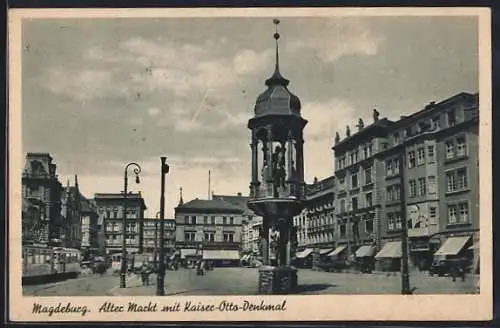 AK Magdeburg, Alter Markt mit Kaiser Otto Denkmal