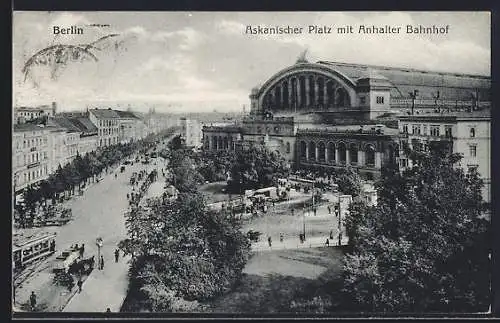 AK Berlin-Kreuzberg, Askanischer Platz mit Anhalter Bahnhof