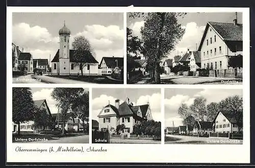 AK Oberrammingen, Kirchenpartie, Dorfmitte, Untere Dorfstrasse und Schule