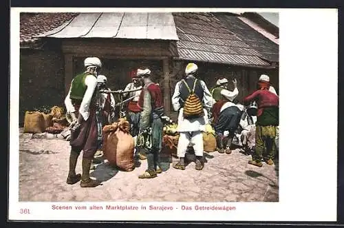 AK Sarajewo, Szene vom alten Marktplatze, Das Getreidewägen
