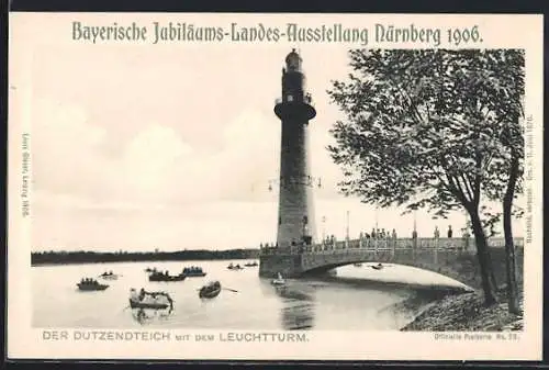 AK Nürnberg, Bayerische Jubiläums-Landes-Ausstellung 1906, Der Dutzendteich mit dem Leuchtturm