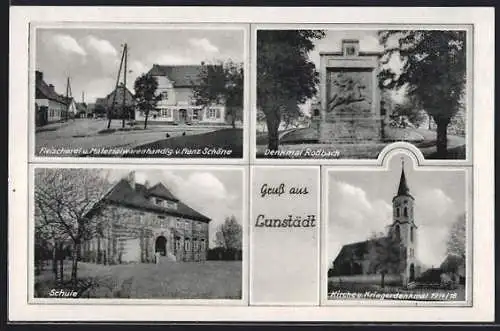 AK Lunstädt, Fleischerei und Geschäft von Franz Schöne, Denkmal Rossbach, Schule