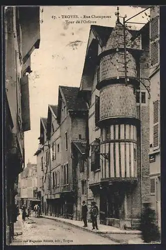 AK Troyes, Rue Champeaux, Tour de l'Orfevre