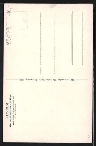 Künstler-AK J. Marschall: Alt-Ulm, Gerberhaus an der Blau