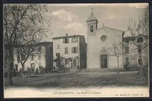 AK La Roquette, La Place et l`Église