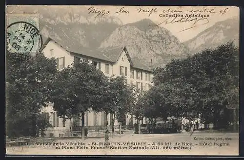 AK Saint-Martin-Vésubie, Hôtel Régina et Place Félix-Faure avec montagnes en arrière-plan