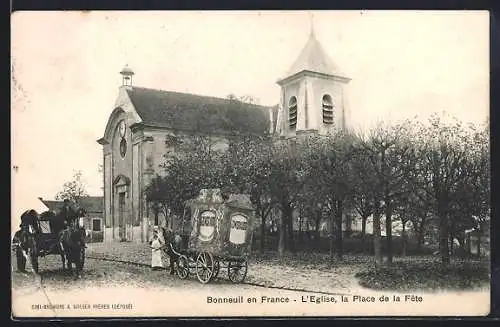 AK Bonneuil, L`Église et la Place de la Fête avec charrette