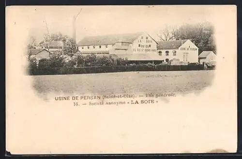 AK Persan, Vue générale de l`usine de la Société anonyme La Soie