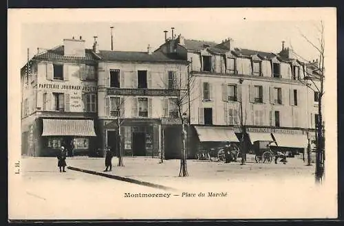 AK Montmorency, Place du Marché avec facades de magasins et charrettes