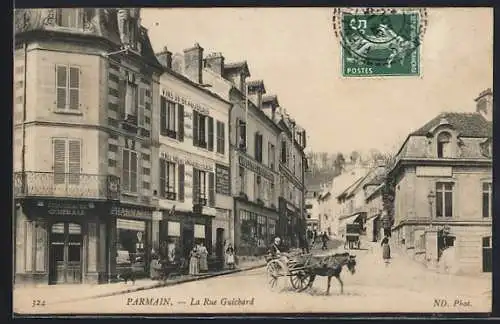 AK Parmain, La Rue Guichard avec charrette et boutiques animées