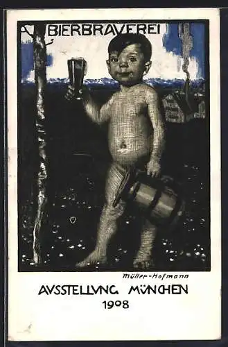 Künstler-AK sign. Müller-Hofmann: München, Ausstellung 1908, Kind mit Bier und Krug vor der Bierbrauerei