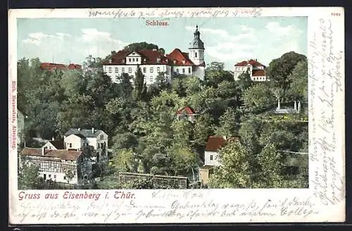 AK Eisenberg / Thür., Ortspartie mit Schloss