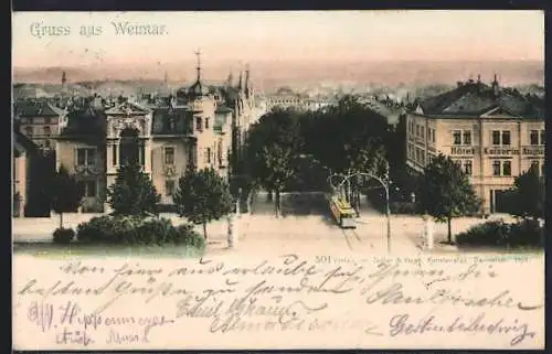 AK Weimar, Ortsansicht mit Strassenbahn, Hotel Kaiserin Auguste