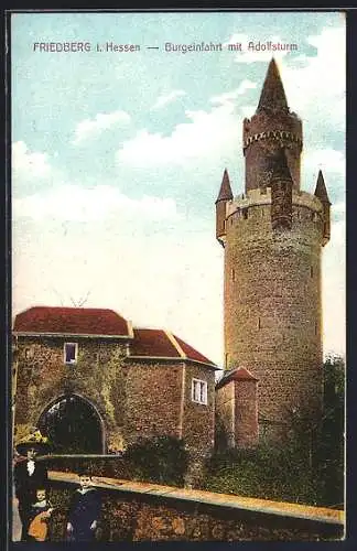 AK Friedberg i. Hessen, Burgeinfahrt mit Adolfsturm