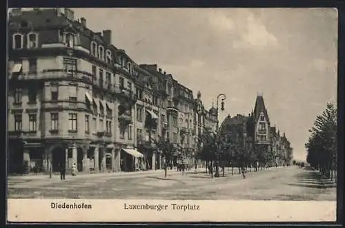 AK Diedenhofen, Lusemburger Torplatz