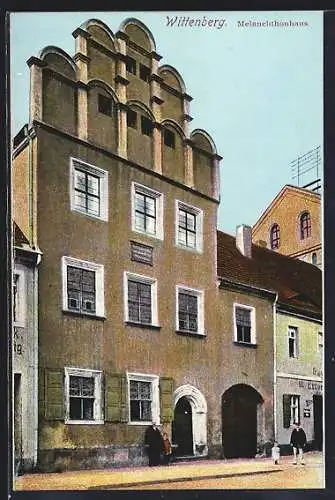 AK Wittenberg / Lutherstadt, Ansicht vom Melanchthonhaus