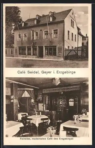 AK Geyer / Erzgeb., Cafe Seidel, Aussen- und Innenansicht