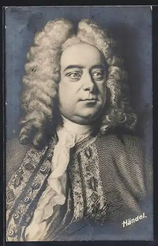 AK Georg Friedrich Händel, Komponist, 1685-1759
