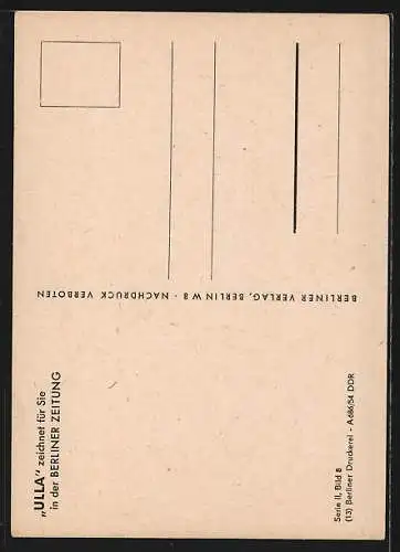 Künstler-AK Berliner Zeitung, Det mach ick mit dia nich mehr mit, Erich. Ick jeh heut noch zu Mutta zurück!
