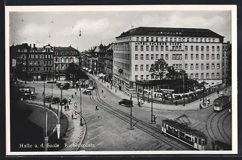 AK Halle / Saale, Riebeckplatz, Strassenbahnen, Hotel Goldenen Kugel
